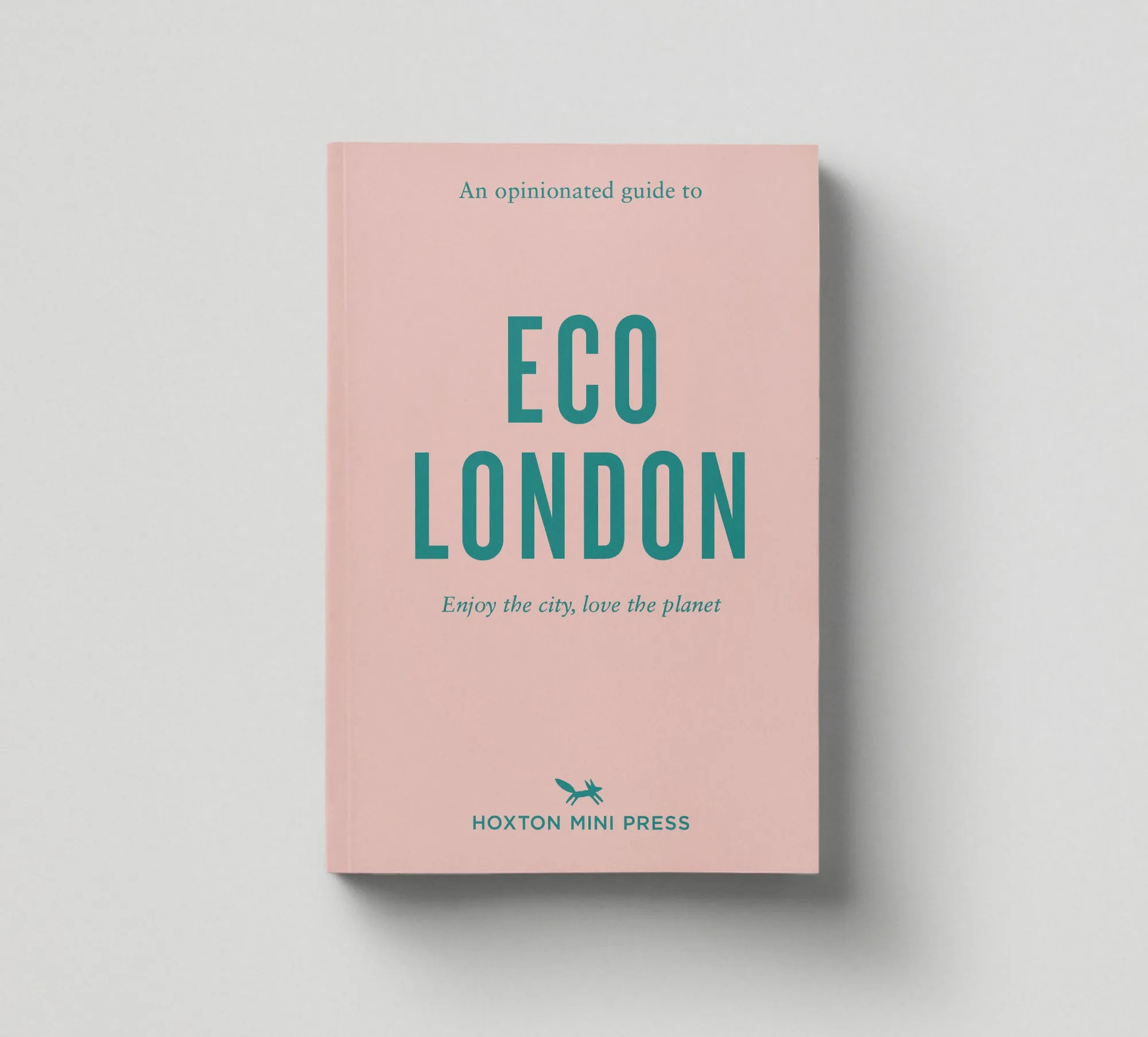 An Opinionated Guide to Eco London